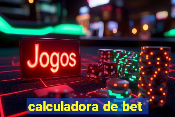 calculadora de bet